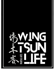 詠春 Wing Tsun Life Academy: Wing Chun